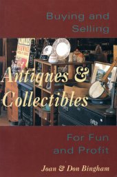 book Buying & Selling Antiques & Collectibl: For Fun & Profit