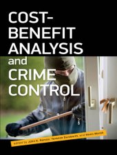 book Cost-Benefit Analysis and Crime Control