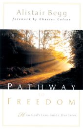 book Pathway to Freedom: How God's Law Guides Our Lives