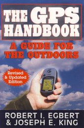 book The GPS Handbook: A Guide for the Outdoors