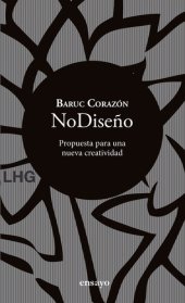 book NoDiseño: Propuesta para una nueva creatividad