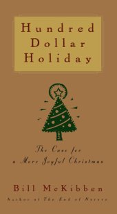 book Hundred Dollar Holiday: The Case for a More Joyful Christmas