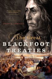 book The Great Blackfoot Treaties