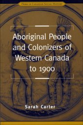 book Aboriginal People and Colonizers of Western Canada to 1900