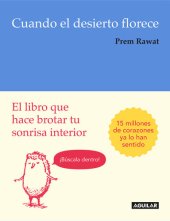 book Cuando el desierto florece: El libro que hace brotar tu sonrisa interior