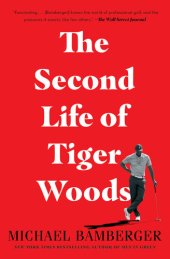 book The Second Life of Tiger Woods