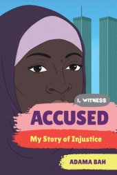 book Accused: My Story of Injustice