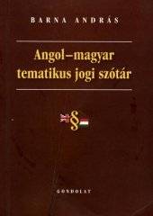 book Angol-magyar tematikus jogi szótár