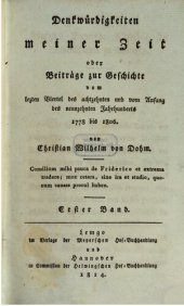 book Denkwurdigkeiten meiner Zeit: oder, Beiträge zur Geschichte vom lezten Viertel des achtzehnten und vom Anfag des neunzehnten Jahrhunderts 1778 bis 1806