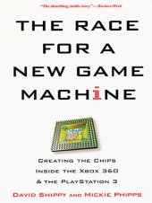 book The Race For a New Game Machine