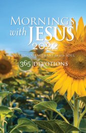 book Mornings with Jesus 2022: Daily Encouragement for Your Soul