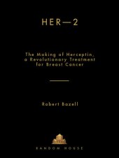 book Her-2: The Making of Herceptin, a Revolutionary Treatment for Breast Cancer