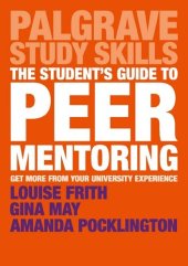 book The Student's Guide to Peer Mentoring: Get More from Your University Experience