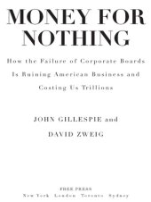 book Money for Nothing: How CEOs and Boards Enrich Themselves While Bankrupting America