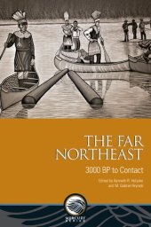 book The Far Northeast: 3000 BP to Contact