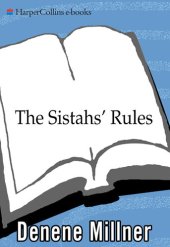 book The Sistah's Rules: Secrets For Meeting, Getting, And Keeping A Good Black Man Not To Be Confused With The Rules