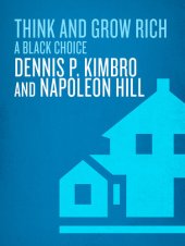 book Think and Grow Rich: A Black Choice: A Guide to Success for Black Americans