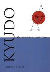 book Kyudo the Japanese Art of Archery