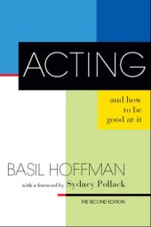 book Acting and How to Be Good at It