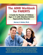 book The ADHD Workbook for Parents: A Guide for Parents of Children Ages 2???12 with Attention-Deficit/Hyperactivity Disorder