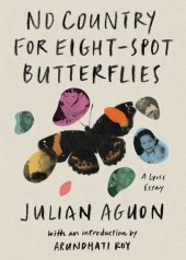 book No Country for Eight-Spot Butterflies: A Lyric Essay