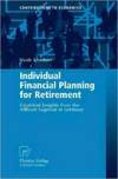 book Individual Financial Planning for Retirement: Empirical Insights from the Affluent Segment in Germany