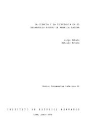 book La ciencia y la tecnología en el desarrollo futuro de América Latina