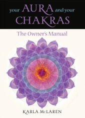 book Your Aura and Your Chakras: The Owner's Manual