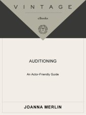 book Auditioning: An Actor-Friendly Guide