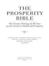 book The Prosperity Bible: Landmark Writings on the Incredible Prospering Powers of the Human Mind