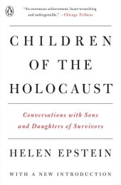 book Children of the Holocaust: Conversations with Sons and Daughters of Survivors