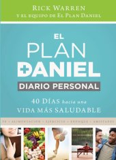 book El plan Daniel, diario personal: 40 días hacia una vida más saludable