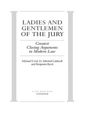 book Ladies And Gentlemen Of The Jury: Greatest Closing Arguments In Modern Law