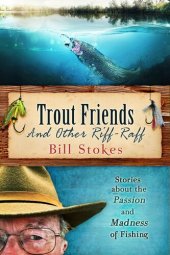 book Trout Friends and Other Riff-Raff