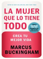 book La mujer que lo tiene todo: Crea tu mejor vida