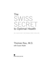 book The Swiss Secret to Optimal Health: Dr. Rau's Diet for Whole Body Healing