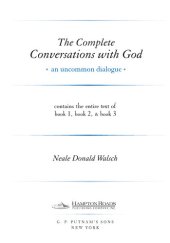 book The Complete Conversations with God: An Uncommon Dialogue