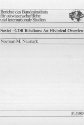 book Soviet - GDR Relations: An Historical Overview