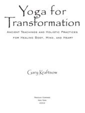 book Yoga for Transformation: Ancient Teachings and Practices for Healing the Body, Mind, and Heart