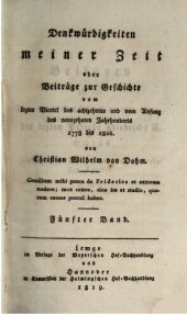 book Denkwurdigkeiten meiner Zeit: oder, Beiträge zur Geschichte vom lezten Viertel des achtzehnten und vom Anfag des neunzehnten Jahrhunderts 1778 bis 1806