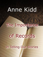 book The Importance of Records in Telling Our Stories