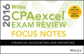 book Wiley CPAexcel Exam Review July 2016 Focus Notes: Financial Accounting and Reporting