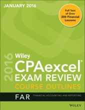 book Wiley CPAexcel Exam Review January 2016 Course Outline: Financial Accounting and Reporting, Part 1