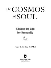 book The Cosmos of Soul: A Wake-Up Call For Humanity