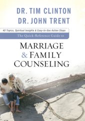 book The Quick-Reference Guide to Marriage & Family Counseling