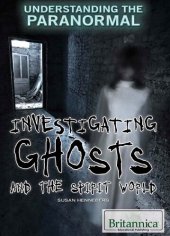 book Investigating Ghosts and the Spirit World