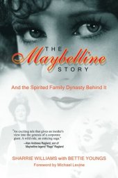 book The Maybelline Story and the Spirited Family Dynasty Behind It