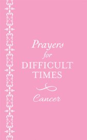 book Prayers for Difficult Times: Cancer (Pink)