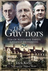 book The Guv'nors: Ten of Scotland Yard's Greatest Detectives