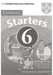 book Cambridge Young Learners English Tests 6 Starters Answer Booklet: Examination Papers from University of Cambridge ESOL Examinations